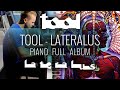 TOOL - LATERALUS PIANO FULL ALBUM