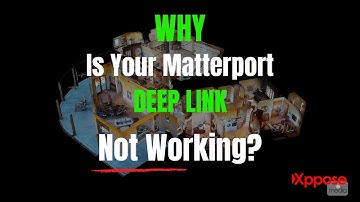 Why Is Your Matterport Deep Link Not Working?