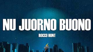 Rocco Hunt  Nu Juorno Buono testos
