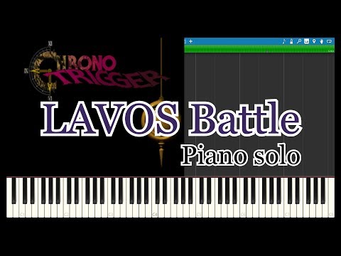 [Piano solo] LAVOS Battle / ラヴォス戦闘 Chrono Trigger