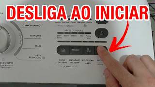 LAVADORA ELECTROLUX LED17 DESLIGANDO AO INICIAR
