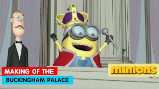 Minions | Making of the Buckingham Palace | Illumination |@3DAnimationInternships