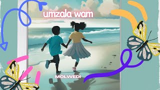Umzala wam official audio