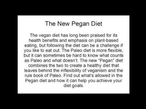Pegan Diet-Is It Better Than The Paleo Diet Or Vegan Diet? Rules To Follow For The Pegan Diet Plan