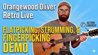 Orangewood Oliver Retro Live: Flatpicking Demo &amp; Day 2 Thoughts