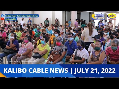 KALIBO CABLE NEWS | JULY 21, 2022