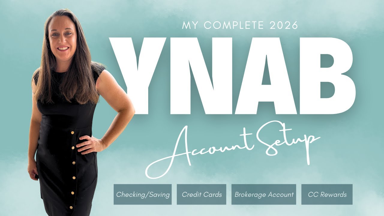 My Complete 2026 YNAB Account Setup