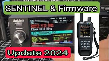 Uniden SDS100 Firmware Update & Sentinel Software 2024