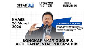 webinar nasional "Bongkar Akar Gugup &Aktifkan Mental Percaya Diri"