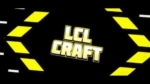 LCLCraft New Intro