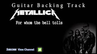 Video voorbeeld van "Metallica - For whom the bell tolls (Guitar Backing Track) w/Vocals"