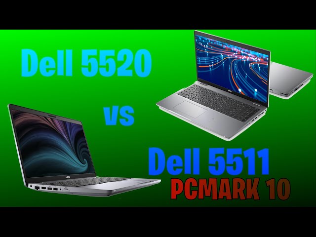 Dell Latitude 5520 vs Dell Latitude 5511: PCMark 10