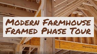 Modern Farmhouse Build Framed Phase Done Tour YouTube