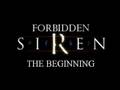 Forbidden Siren: The Beginning