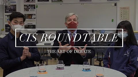CIS Roundtable - The Art of Debate - DayDayNews