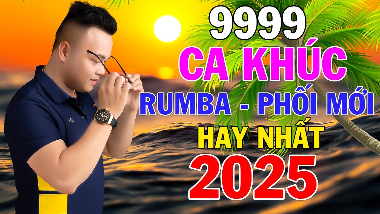 Liên Khúc Ca Nhạc Tuyển Chọn Hay Nhất Hôm Nay Cùng Với Giai Điệu RumBa Phối Mới.