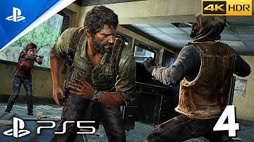 (PS5) The Last of Us Remastered Gameplay Walkthrough Part 4 - No Commentary (FULL GAME) - 4K 60FPS
