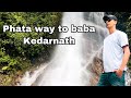 Phata way to baba kedarnath