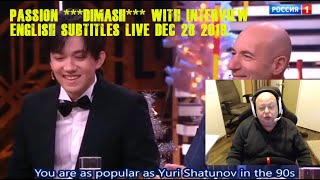 Passion ***Dimash*** Exclusively interview with lyrics+ sing Passion on Russian Tv Show
