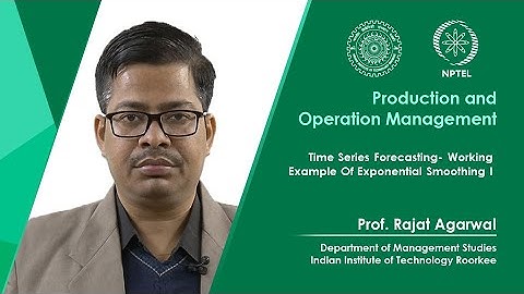 Lec 11- Time Series Forecasting- Working Example Of Exponential Smoothing I
