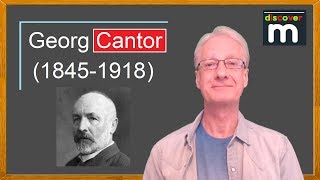 Georg Cantor 1845-1918