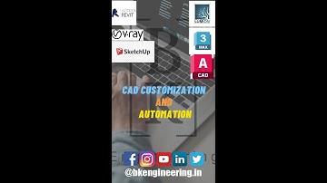 CAD CUSTOMIZATION  AND AUTOMATION |BK ENGINEERING