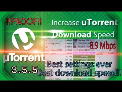Speedup utorrent Download Speed (Updated Settings 2019) Version 3.5.5 Best Settings Ever Upto 10Mbps