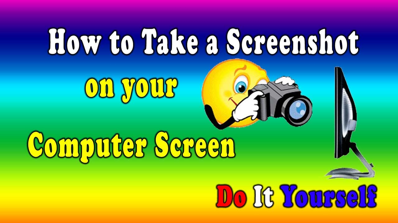 How to Take a Screenshot on your Computer Screen YouTube