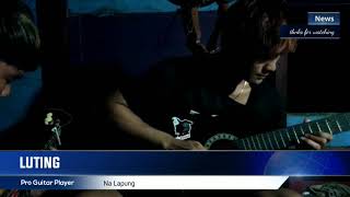 Fingerstyle terbaik Kapuas Hulu belajar Gitar otodidak tanpa kursus|Luting Lapung