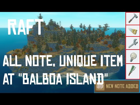 [Raft] All Note and Unique Item Locations at "Balboa Island" Area - Chapter 1