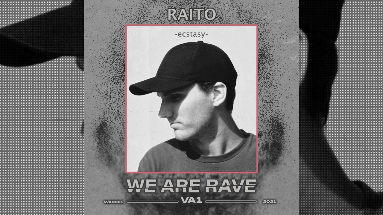 Raito Extract VA1 - WE ARE RAVE RECORD