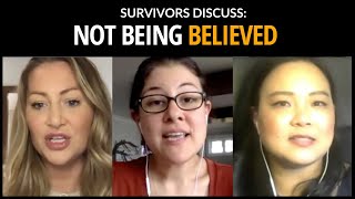 “I was NOT BELIEVED” {Survivors Discuss}