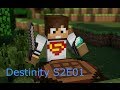 Destinity saison 2 ep1  prsentation 