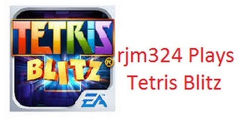 rjm324 Plays Tetris Blitz