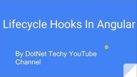 Angular life cycle hooks