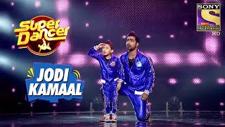 Saksham के Moves ने किया Judges को Impress | Super Dancer | Jodi Kamaal