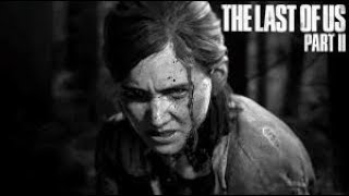 THE LAST OF US 2 Part 1 (LIVE)