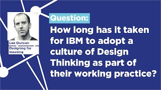 IBM & Design Thinking