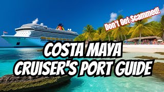 Ultimate Cruise Port Guide to Costa Maya, Mexico!