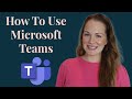 The Best Microsoft Teams Tutorial | How To Use Microsoft Teams