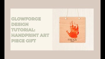 Glowforge Design Tutorial: Handprint Craft Gift Idea using Adobe Illustrator