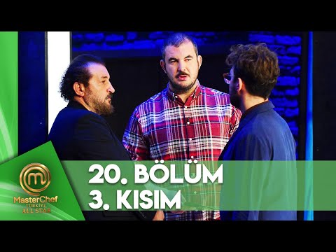 MasterChef Türkiye All Star 20. Bölüm 3. Kısım