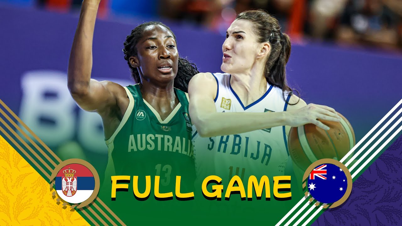 Serbia v Australia | Full Basketball Game