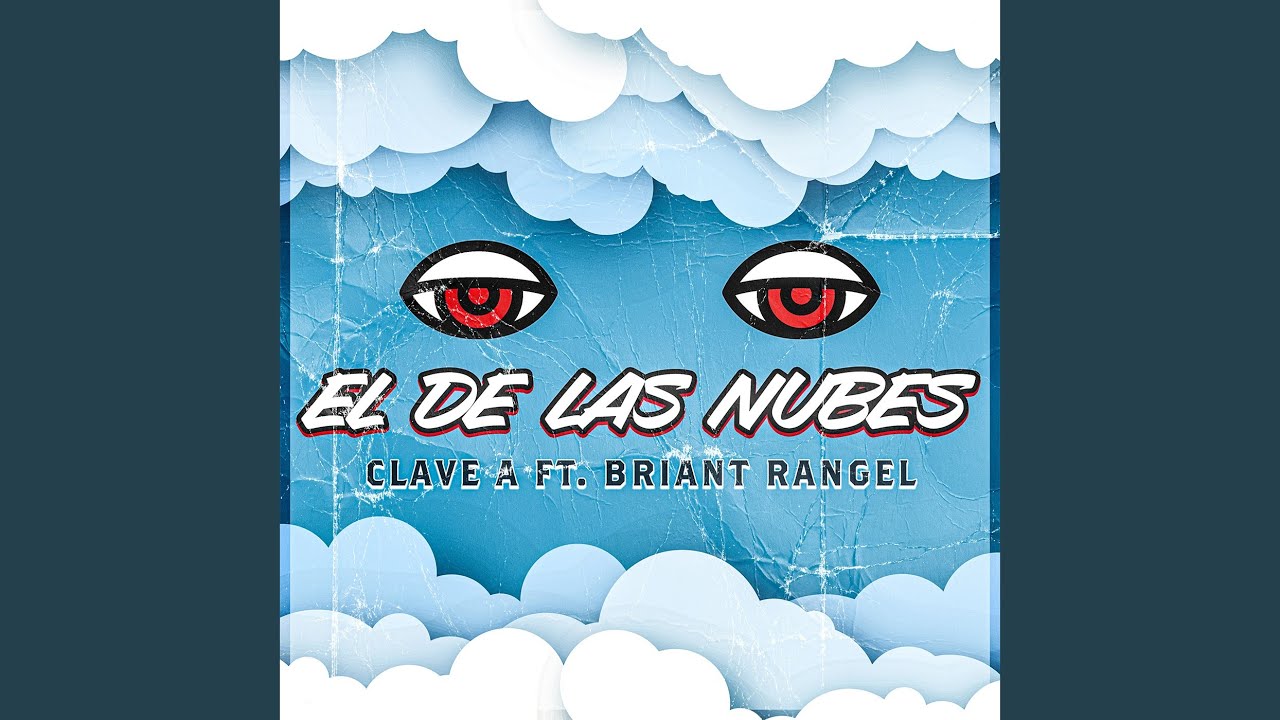 El De Las Nubes - YouTube