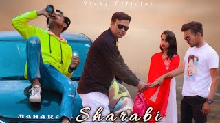 Main Sharabi | Teri Khatir Main Duniya Main Badnam | Rajeev Raja | Vicky Official | New Hindi Song |