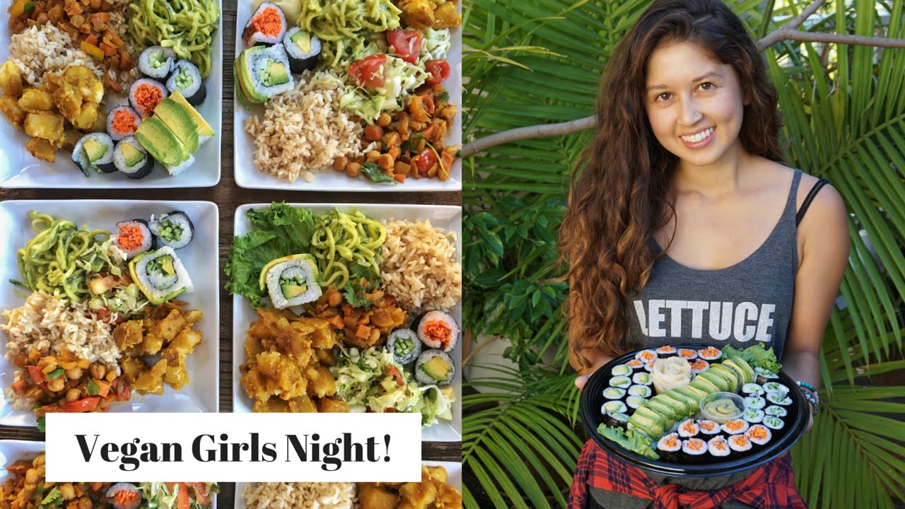 Vegan Girls Night! - YouTube