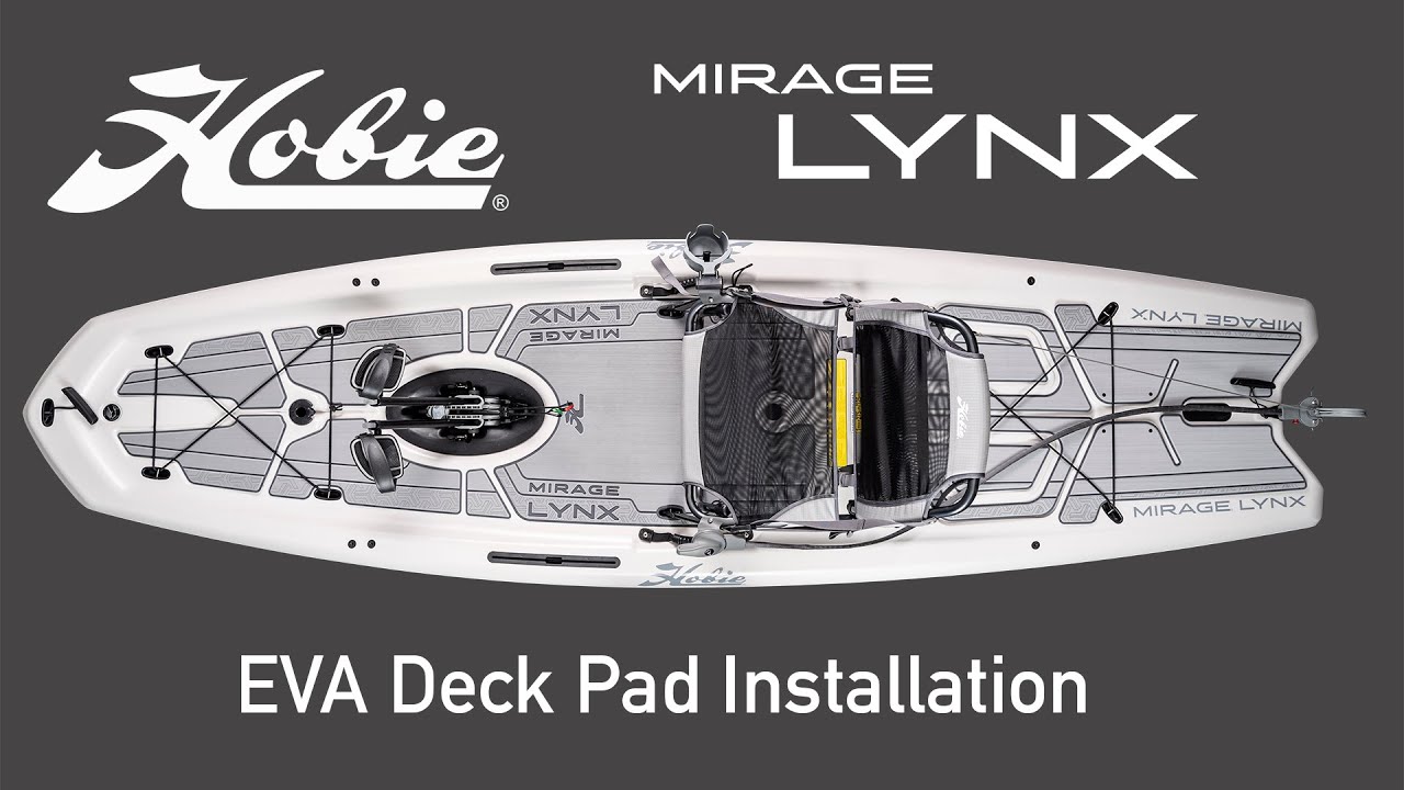 Hobie Mirage Lynx | DECK PAD KIT INSTALLATION | EVA Kayak Deck Pads for Ultimate Stealth and Comfort