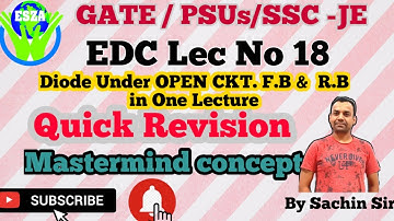 EDC Lec 18 | Quick Revision of Diode Under F.B  R.B & OPEN CKT / Diode Resistances| By Sachin Sir