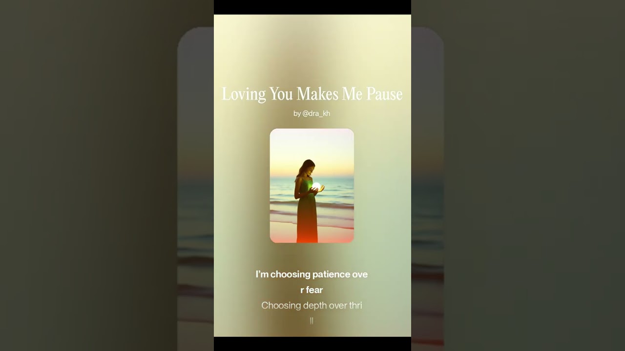 Loving You Makes Me Pause