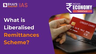 20% TCS On International Credit Card Spends | Liberalised Remittances Scheme (LRS) | UPSC 2023